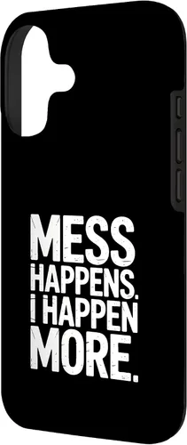 Vista 2 de Mess Happens I Happen More Funny Toddler Chaos Case for iPhone 17