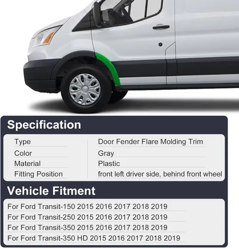 Vista 4 de Moldura de Guardabarros Delantero Izquierdo Cubierta de Panel de Arco de Rueda Compatible con Ford Transit-150 Transit-250 Transit-350 2.0L 3.5L