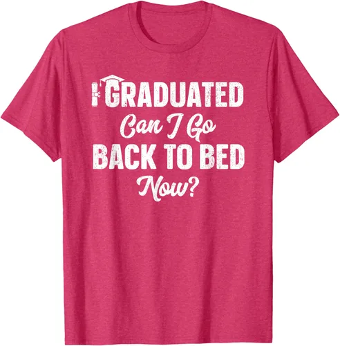 Vista 24 de Graduation Gift For Her Camiseta I Graduated Can I Go Back To Bed Now, Negro