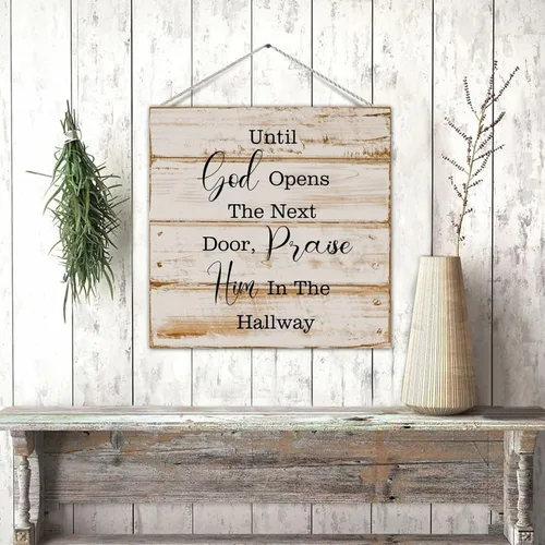Vista 4 de Letrero de madera con texto en inglés «Until God Opens The Next Door Praise Him in The Hallway»