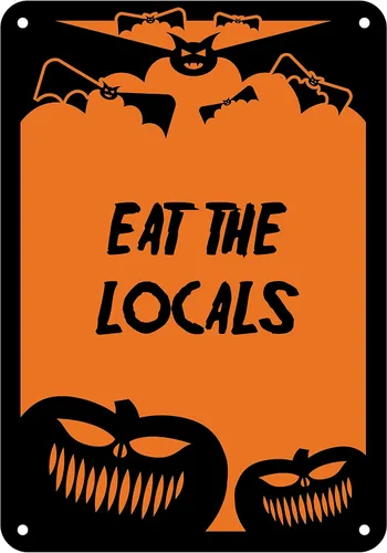 Vista 12 de Señal reflectante de aluminio de Halloween "Eat The Locals" 7" x 10" (HW-0084-RA)