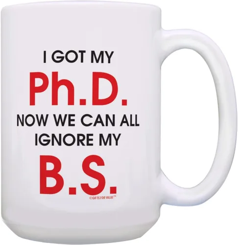 Vista 9 de Graduation Gift Got My Ph. D. Now We Can Ignore My B.S. Gift Taza de café de cerámica de 11 oz
