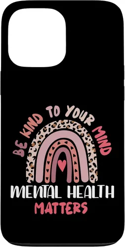 Vista 23 de iPhone 16 Mental Health Matters Rainbow Be Kind To Your Own Mind Case