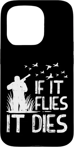 Vista 14 de If It Flies Dies Duck Goose Quail Pheasant Hunt Hunter Gift Case for iPhone 17