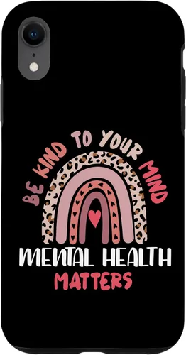 Vista 24 de iPhone 16 Mental Health Matters Rainbow Be Kind To Your Own Mind Case