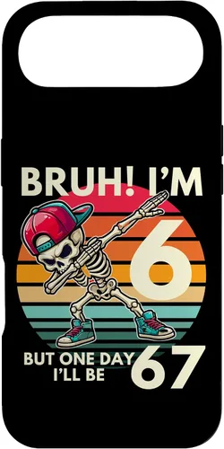 Vista 26 de Bruh I'm 6 But One-Day I'll Be 67 Retro 6th Birthday Kids Case for iPhone XR
