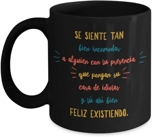 Vista 3 de Taza de Café Incomodar Vaso, taza café divertidas, tazas personalizadas, taza de café inspiradoras, taza con mensajes positivos.