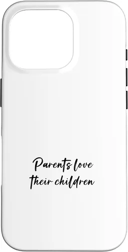 Vista 20 de iPhone 16 Parents love their children Case
