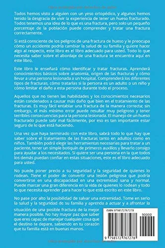Vista 2 de Atención de emergencias médicas para principiantes Cómo manejar un hueso roto (Spanish Edition)