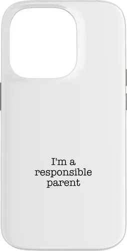 Vista 17 de iPhone 16 I'm a responsible parent Case