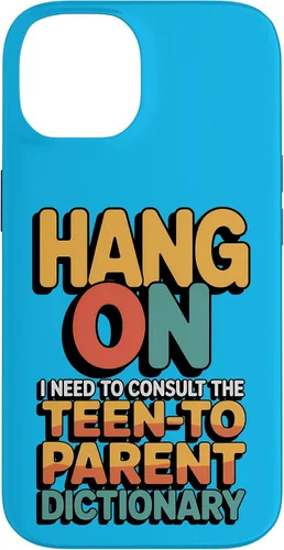 Vista 4 de Hang On I Need The Teen-to-Parent Dictionary Case for iPhone 16