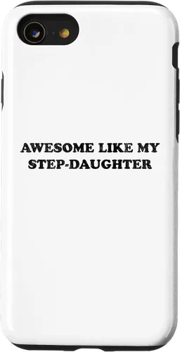 Vista 18 de Awesome Like My Step Daughter Funny for Mom or Dad Parent Case for iPhone 17
