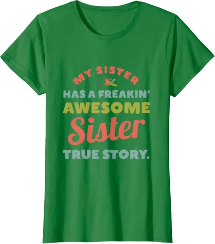 Vista 39 de Camiseta My Sister Has A Freakin Awesome Sister True Story, Negro, S