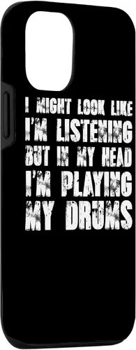 Vista 3 de iPhone 12/12 Pro Might Look Like I'm Listening Playing Drums - Estuche divertido para batería