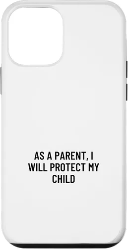 Vista 16 de iPhone 16 As a parent, I will protect my child Case