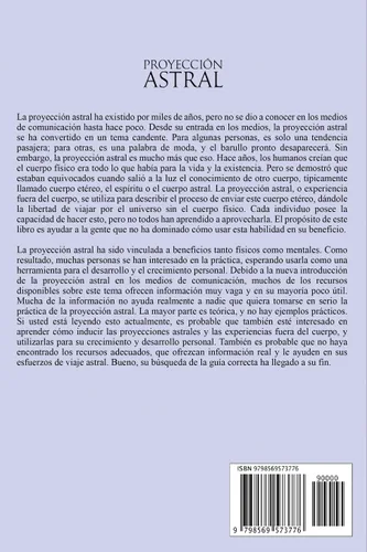 Vista 2 de Proyección astral Una guía sobre cómo viajar por el plano astral y tener una experiencia fuera del cuerpo (Percepción Extrasensorial)