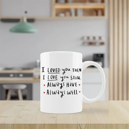 Vista 3 de Taza de cerámica con texto en inglés "I Love You, Then I Love You Still Always Have Always Will", taza de café con leche, taza de té con leche