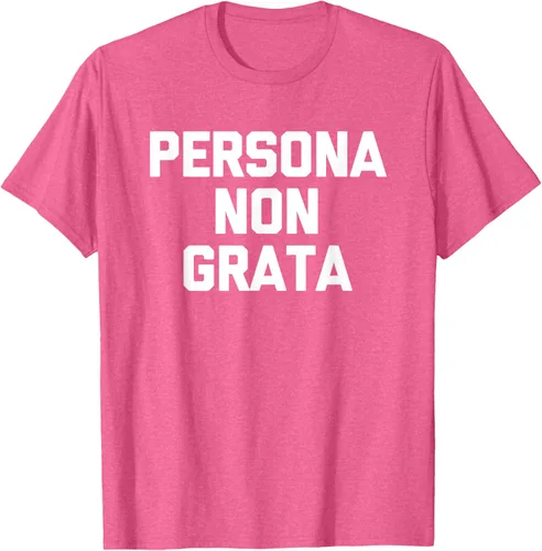 Vista 27 de Persona Non Grata - Divertida camiseta sarcástica con frase sarcástica, Negro