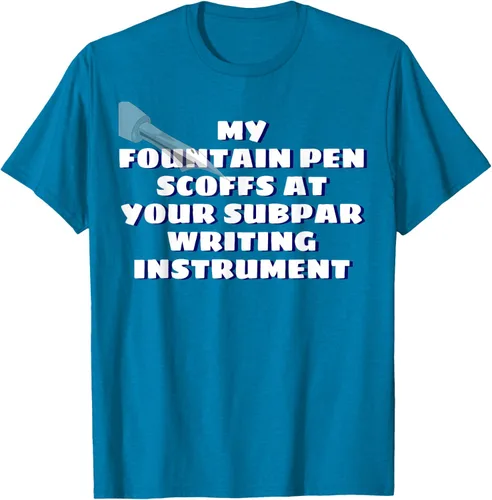 Vista 8 de My Fountain Pen Scoffs At Your Subpar - Camiseta de manga corta