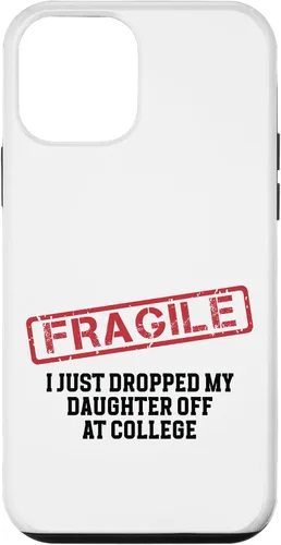 Vista 16 de Fragile I Just Dropped My Daughter Off at College Case for iPhone 17
