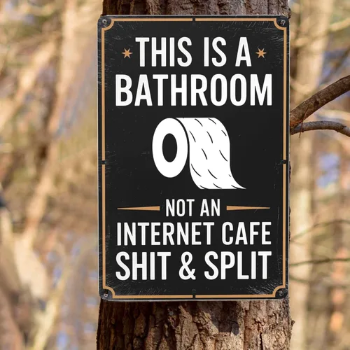 Vista 8 de Arte minimalista para pared de texto con texto en inglés "This Is A Bathroom Not An Internet Cafe Shit And Split, letrero de metal divertido