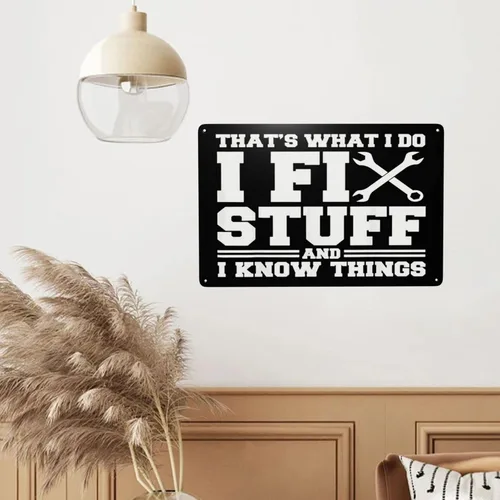 Vista 7 de Letrero de reparación con texto en inglés "That'S What I Do I Fix Stuff And I Know Thing" (That'S What I Do I Fix Stuff And I Know Thing) Letrero