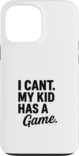 Vista 23 de I Can’t My Kid Has A Game Funny Parent Design Case for iPhone 16