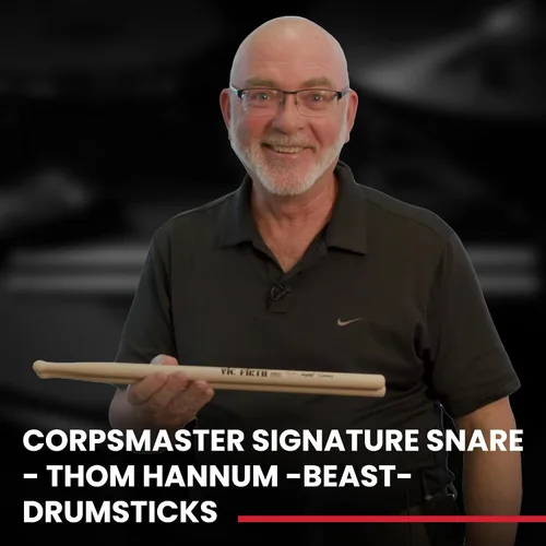 Vista 7 de Baquetas Vic Firth STH4 Corpsmaster Signature Snare Thom Hannum Beast