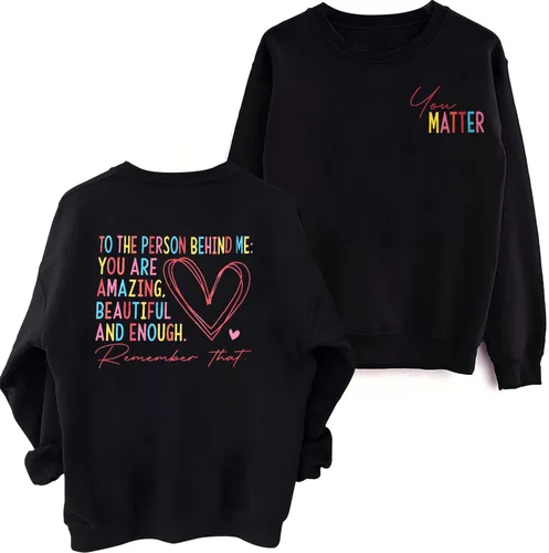 Vista 2 de Sudadera con texto en inglés You Matter para mujer Dear Person Behind Me, sudadera de salud mental positiva