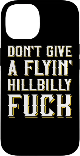 Vista 4 de Don't Give A Flyin' Hillbilly Fuck - Redneck Gift Case for iPhone 17