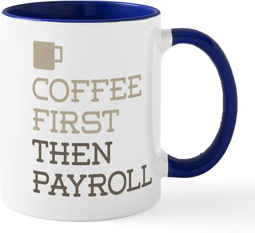 Vista 46 de CafePress Coffee Then Payroll Mugs - Taza de café de cerámica (11 oz)