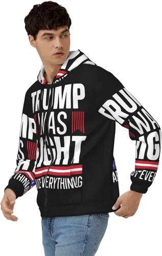 Vista 4 de Trump Was Right About Everything - Sudadera con capucha para hombre y mujer
