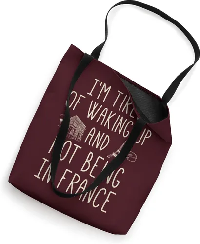 Vista 2 de Estoy cansado de despertar y no estar en Francia - lindo bolso francés
