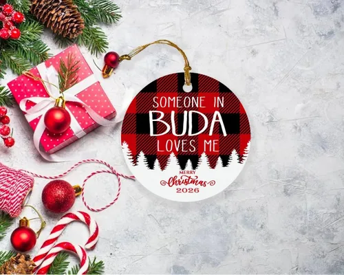 Vista 3 de Generic Ornament for Buda City Name - Someone in Buda Loves Me - Long Distance Buda Orament 3'' Plastic