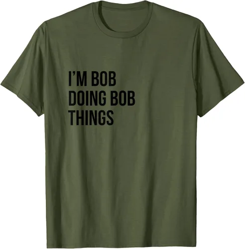 Vista 76 de Camiseta con texto en inglés "I'm Bob Doing Bob Things" Asfalto