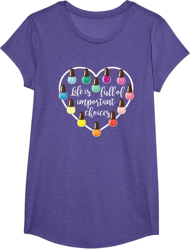 Vista 21 de Life Is Full Of Important Choices - Camiseta de regalo para esmalte de uñas