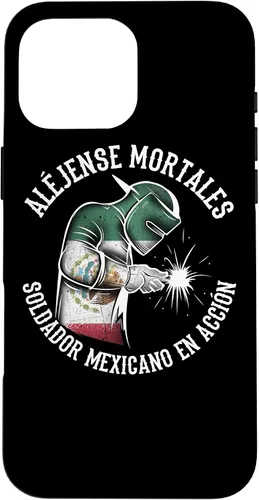 Vista 19 de Aléjense Mortales. Soldador Mexicano en Acción - Carcasa para iPhone 17