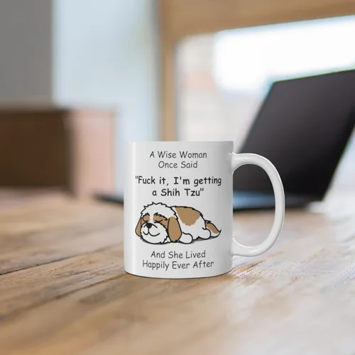 Vista 7 de Taza divertida para mujeres dueñas de mascotas – Taza para café «A Wise Woman Once Said», blanca, 325 ml., Perro Shih Tzu - Mujer Sabia 2