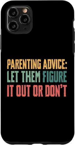 Vista 13 de Parenting Advice: Let Them Figure It Out Or Dont Case for iPhone 16