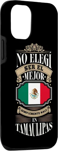 Vista 3 de iPhone 15 No elegí ser el mejor, simplemente nací en Tamaulipas México Case