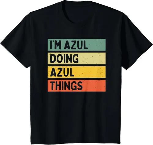 Vista 30 de Camiseta divertida con cita personalizada con texto en inglés "I'm Azul Doing Azul Things