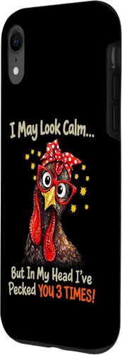 Vista 2 de I May Look Calm But in My Head Ive Pecked You 3 Times Funny Case for iPhone XR