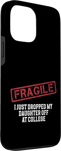 Vista 60 de Fragile I Just Dropped My Daughter Off at College Case for iPhone 16