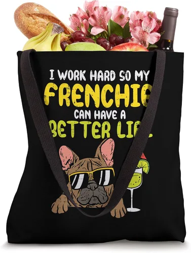 Vista 4 de Work Hard Frenchie Better Life - Bolsa de regalo para perro de Bulldog francés