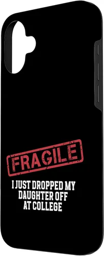 Vista 56 de Fragile I Just Dropped My Daughter Off at College Case for iPhone 16