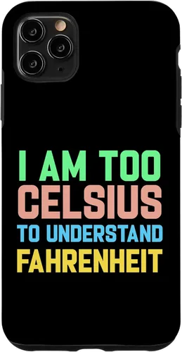 Vista 13 de Funda para iPhone 16 con texto "I am Too Celsius To Understand Fahrenheit