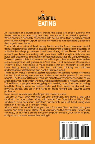 Vista 2 de Mindful Eating What Zen Masters Can Teach You About Eating and Mindfulness, Including Tips on Intuitive Eating, and Ending Overeating, Binge Eating
