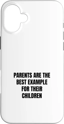 Vista 22 de iPhone 16 Parents are the best example for their children Case