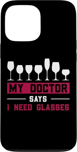 Vista 23 de iPhone 12/12 Pro Wine Lovers Pun Funny Drinking My Doctor Says I Need Glasses Case