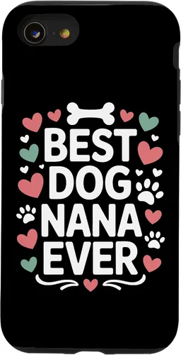 Vista 18 de Best Dog Nana Ever Pet Parent Grandmother Animal Lover Case for iPhone 17
